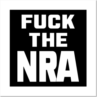 Fuck The NRA Posters and Art